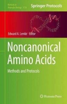  Noncanonical Amino Acids: Methods and Protocols