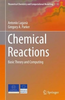 Chemical Reactions: Basic Theory and Computing