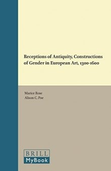 Receptions of antiquity, constructions of gender in European art, 1300-1600