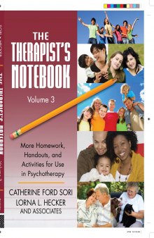 The therapist’s notebook 3 : more homework, handouts, and activities for use in psychotherapy