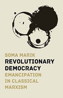 Revolutionary Democracy: Emancipation in Classical Marxism