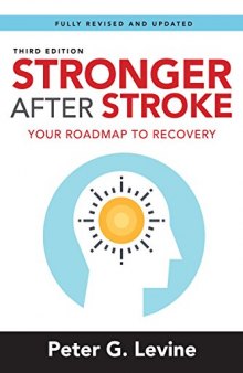 Stronger After Stroke. Your Roadmap to Recovery