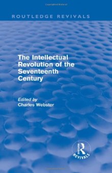 The Intellectual Revolution of the Seventeenth Century