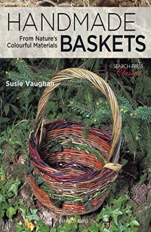 Handmade Baskets: From Nature’s Colourful Materials
