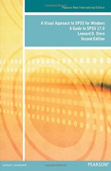 A visual approach to SPSS for Windows : A guide to SPSS 17.0
