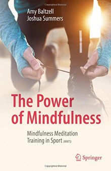 The Power of Mindfulness: Mindfulness Meditation Training in Sport