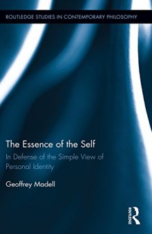 The Essence of the Self: In Defense of the Simple View of Personal Identity