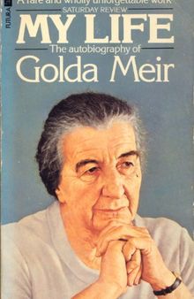 My Life: The Autobiography of Golda Meir