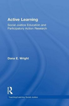 Active Learning: Social Justice Education and Participatory Action Research