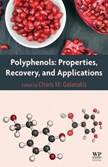 Polyphenols: Properties, Recovery, and Applications
