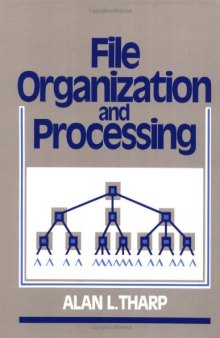 File Organization and Processing