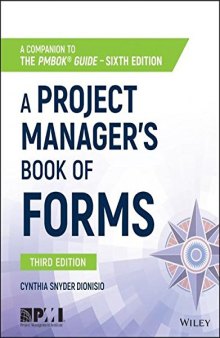 A Project Manager’s Book of Forms: A Companion to the PMBOK® Guide