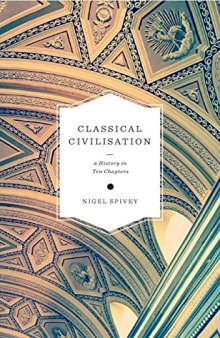 Classical Civilization: A History in Ten Chapters