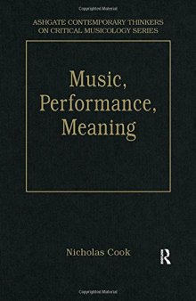 Music, Performance, Meaning: Selected Essays
