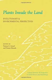 Plants Invade the Land: Evolutionary and Environmental Perspectives