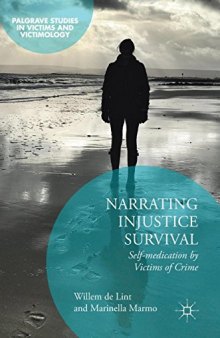 Narrating Injustice Survival: Self-medication by Victims of Crime