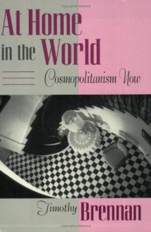 At Home in the World: Cosmopolitanism Now