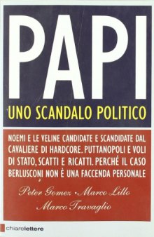 Papi. Uno scandalo politico (Berlusconi)
