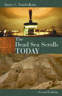 The Dead Sea Scrolls Today, rev. ed