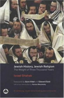 Jewish History, Jewish Religion: The Weight of Three Thousand Years