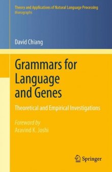Grammars for Language and Genes. Theoretical and Empirical Investigations