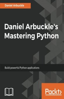 code accompanying Daniel Arbuckle’s Mastering Python
