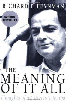 The Meaning of It All: Thoughts of a Citizen-Scientist (1963 Lectures)