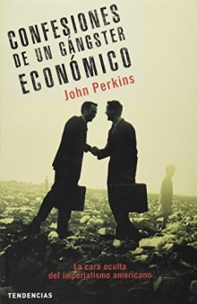 Confesiones De Un Gangster Economico (Spanish Edition)