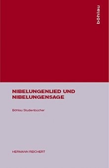 Nibelungenlied und Nibelungensage