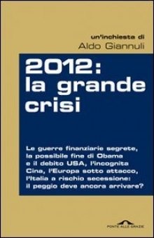 2012: la grande crisi