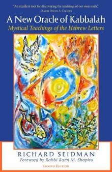 A New Oracle of Kabbalah: Mystical Teachings of the Hebrew Letters