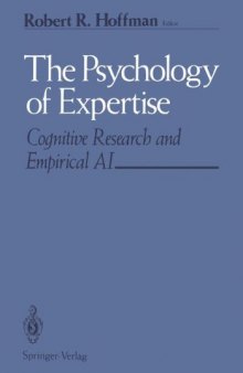 The psychology of expertise: Cognitive research and empirical AI