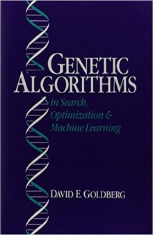 Genetic Algorithms in Search, Optimization, and Machine Learning