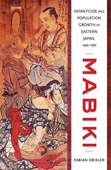 Mabiki: Infanticide and Population Growth in Eastern Japan, 1660–1950