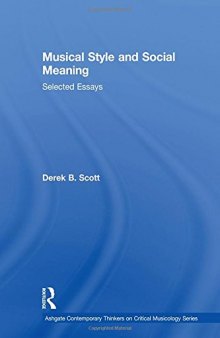 Musical Style and Social Meaning: Selected Essays