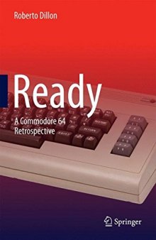 Ready: A Commodore 64 Retrospective