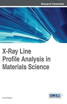 X-Ray Line Profile Analysis in Materials Science