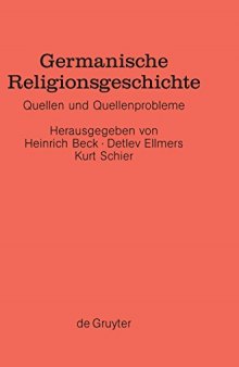 Germanische Religionsgeschichte: Quellen und Quellenprobleme