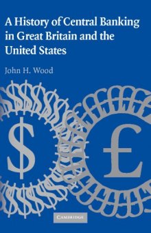 A History of Central Banking in Great Britain and the United States