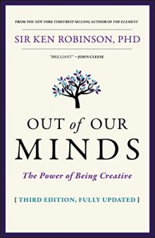 Out of Our Minds: Learning to Be Creative