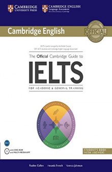 The Official Cambridge Guide to IELTS Student’s Book with Answers with DVD-ROM