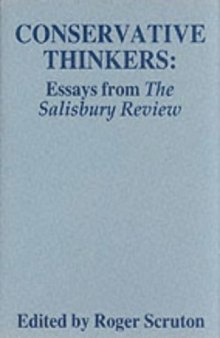 Conservative Thinkers: Essays from The Salisbury Review