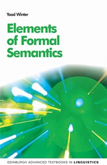 Elements of Formal Semantics: An Introduction to the Mathematical Theory of Meaning in Natural Language