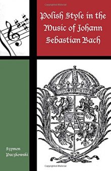 Polish Style in the Music of Johann Sebastian Bach