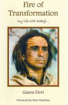 Fire of Transformation: My Life with Babaji