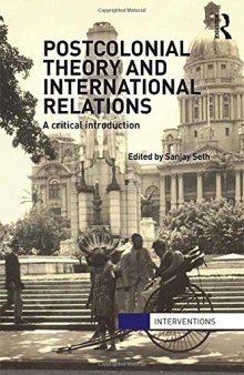 Postcolonial Theory and International Relations