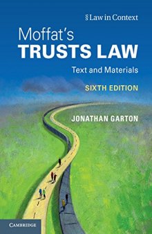 Moffat’s Trusts Law: Text and Materials