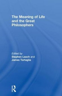 The Meaning of Life and the Great Philosophers