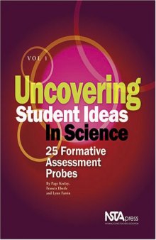 Uncovering Student Ideas in Science, Volume 1: 25 Formative Assessment Probes