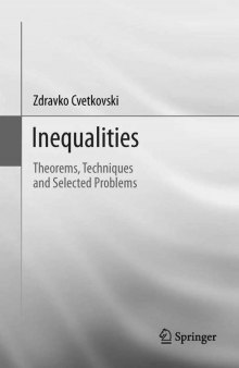 Inequalities: Theorems, Techniques and Selected Problems